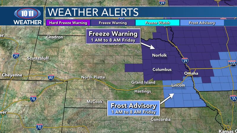 Freeze Warnings and Frost Advisories are in place for eastern Nebraska from 1 AM to 8 AM on...